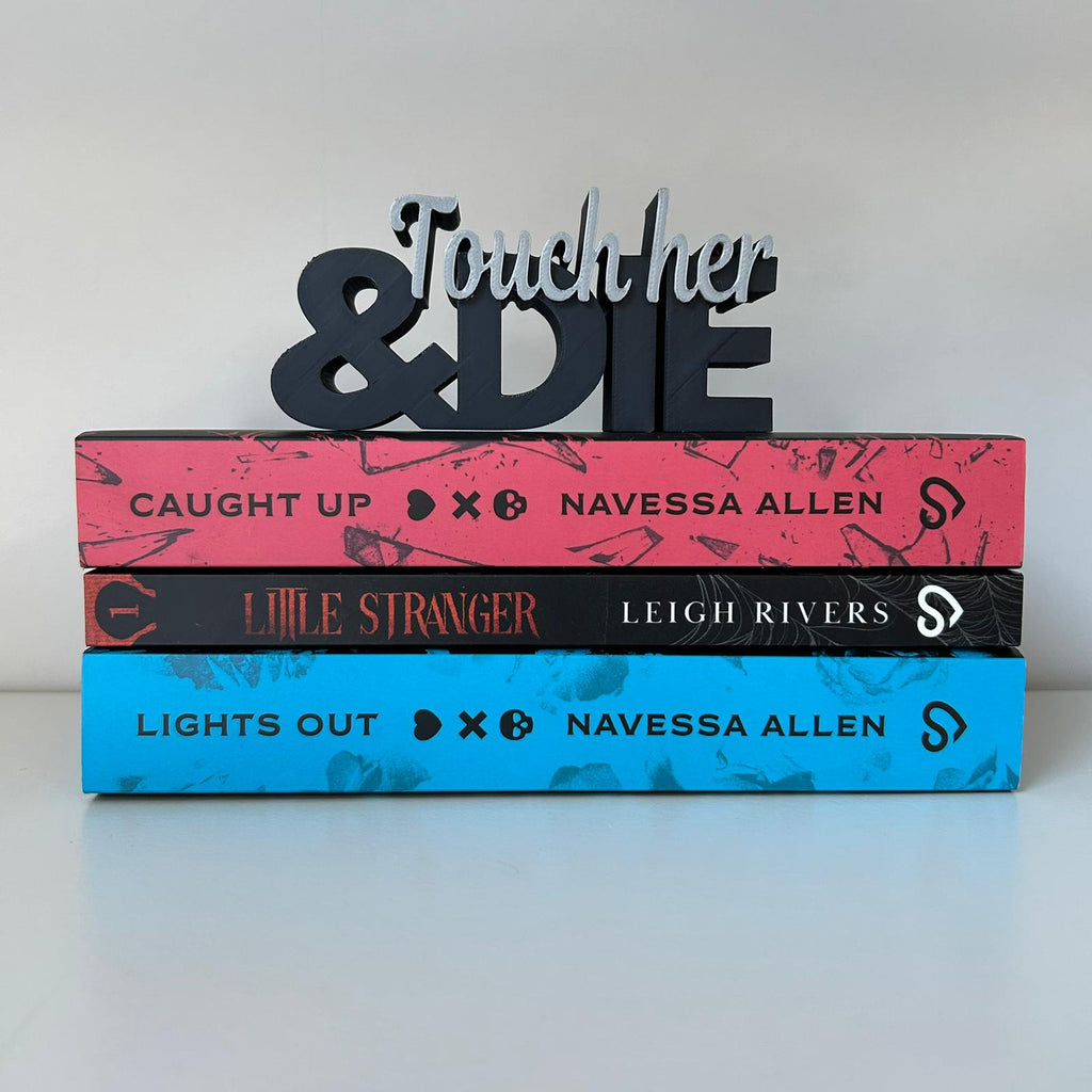 Word Art - Touch her & Die