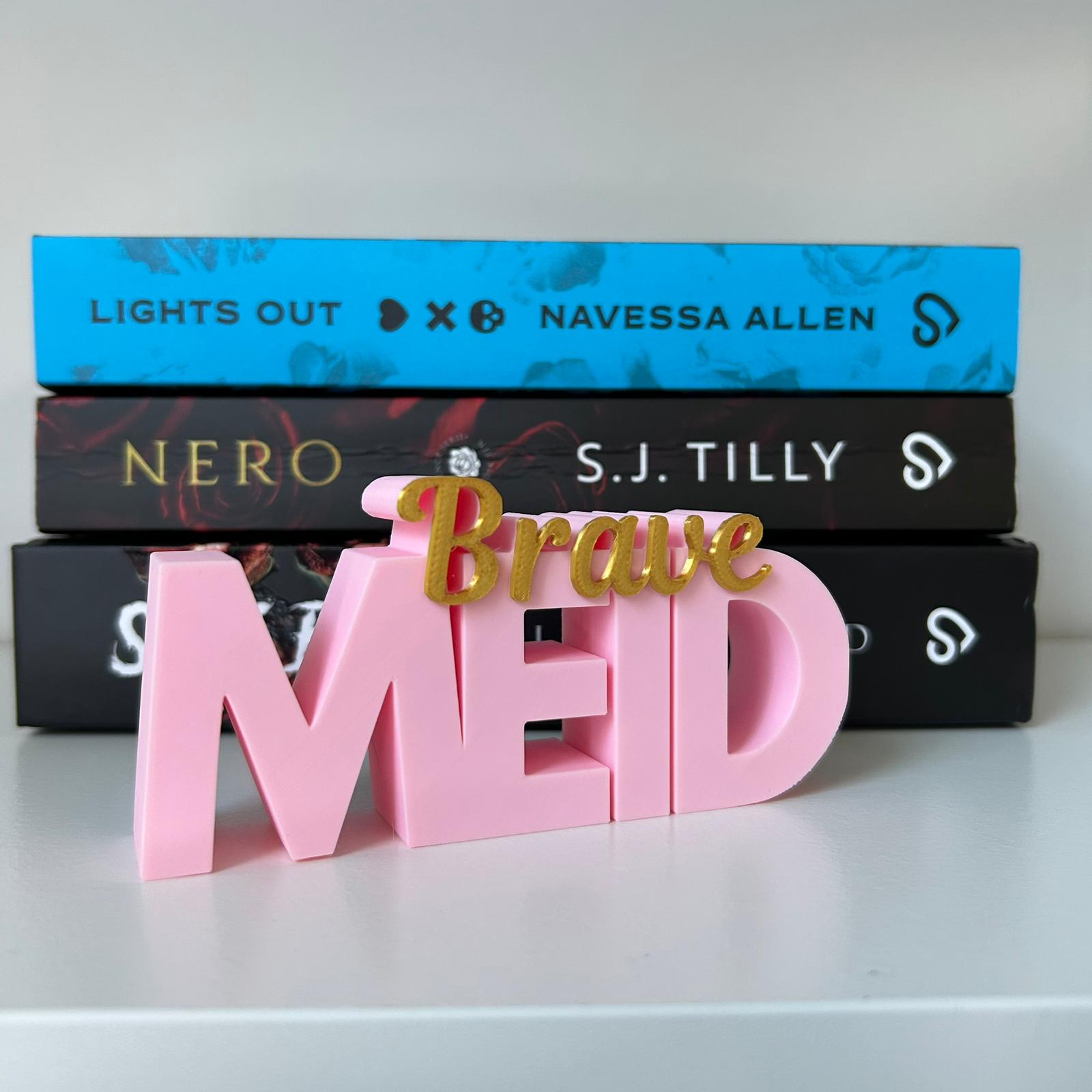 Word Art - Brave meid